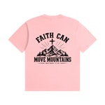 Faith Can Move Mountains T-Shirt