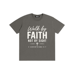 Walk by Faith Not by Sight T-Shirt