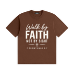 Walk by Faith Not by Sight T-Shirt