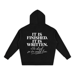 It Is Finished. It Is Written. — Premium Faith Sweatshirt